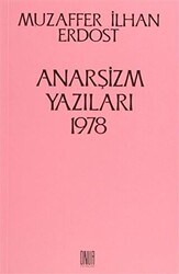 Anarşizm Yazıları 1978 - Sol ve Onur Yayınları