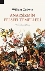 Anarşizmin Felsefi Temelleri - 1