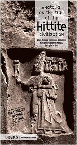 Anatolia: On The Trail of The Hittite Civilization - 1