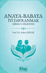 Anaya Babaya İyi Davranmak - Kitap Dünyası Yayınları