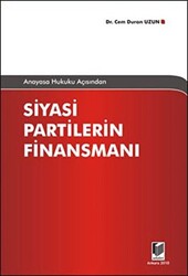 Anayasa Hukuku Açısından Siyasi Partilerin Finansmanı - 1