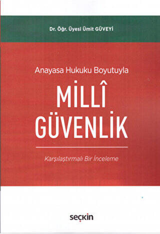 Anayasa Hukuku Boyutuyla Millî Güvenlik - 1