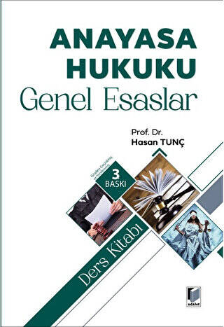 Anayasa Hukuku Genel Esaslar Ders Kitabı - 1