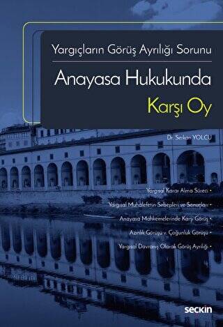Anayasa Hukukunda Karşı Oy - 1