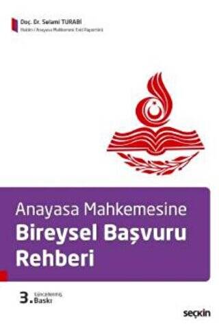 Anayasa Mahkemesine Bireysel Başvuru Rehberi - 1