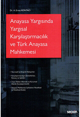 Anayasa Yargısında Yargısal Karşılaştırmacılık ve Türk Anayasa Mahkemesi - 1