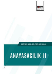 Anayasacılık - 2 - Eğitim Yayınevi - Bilimsel Eserler