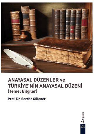 Anayasal Düzenler ve Türkiye’nin Anayasal Düzeni - 1