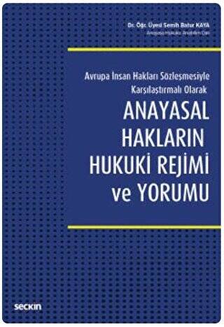 Anayasal Hakların Hukuki Rejimi ve Yorumu - 1