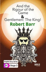 And the Rigour of the Game - Gentlemen: The King - İngilizce Hikayeler B1 Stage 3 - 1