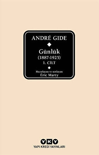 Andre Gıde Günlük 1887-1925 1.Cilt - 1