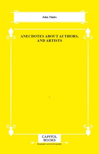 Anecdotes About Authors, and Artists - 1