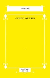Angling Sketches - Capitol Books