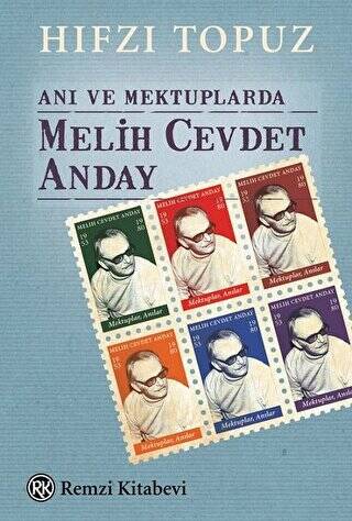 Anı ve Mektuplarda Melih Cevdet Anday - 1