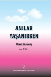 Anılar Yaşanırken - İZYAKO