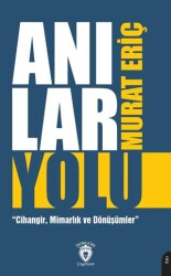 Anılar Yolu - 1
