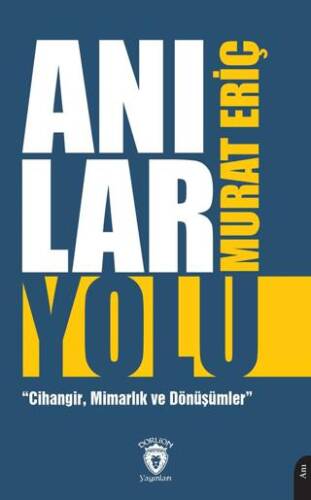 Anılar Yolu - 1