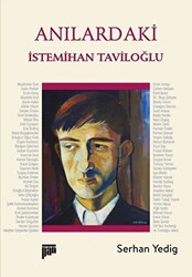 Anılardaki İstemihan Taviloğlu - 1