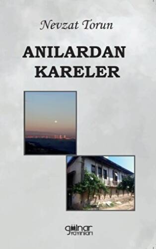 Anılardan Kareler - 1