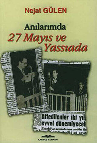 Anılarımda 27 Mayıs ve Yassıada - 1