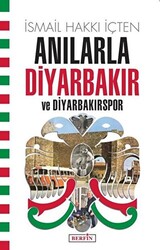 Anılarla Diyarbakır ve Diyarbakırspor - 1