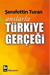 Anılarla Türkiye Gerçeği - 1