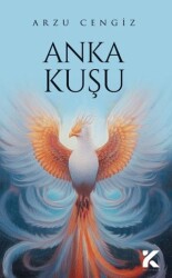 Anka Kuşu - Kiba Yayımcılık