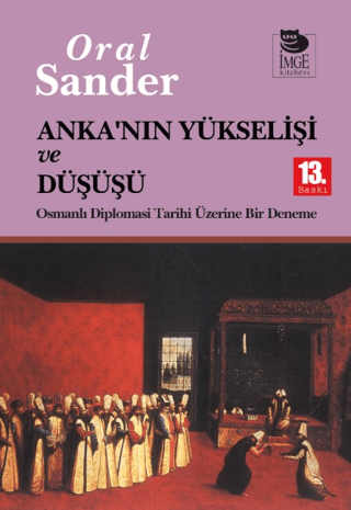 Anka`nın Yükselişi ve Düşüşü - 1