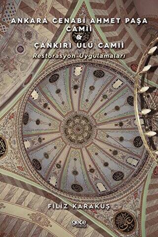 Ankara Cenabi Ahmet Paşa Camii - Çankırı Ulu Camii - 1