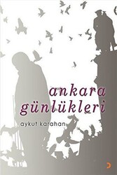 Ankara Günlükleri - 1