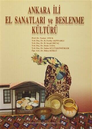 Ankara İli El Sanatları ve Beslenme Kültürü - 1