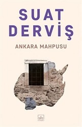 Ankara Mahpusu - İthaki Yayınları