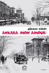 Ankara, Mon Amour! - 1