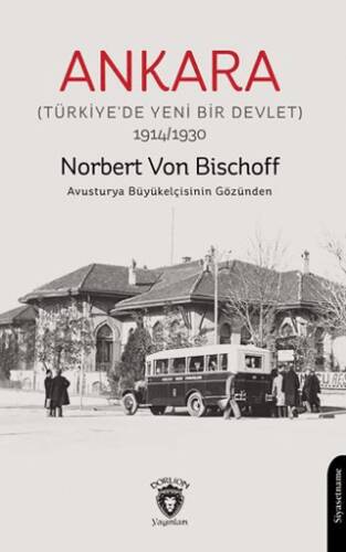 Ankara Türkiye’de Yeni Bir Devlet - 1