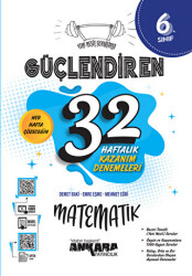 6. Sınıf Güçlendiren 32 Haftalık Matematik Kazanım Denemeleri - 1