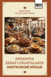 Ankara’da Esnaf Lokantaların Gastronomi Mirası - Eğitim Yayınevi - Bilimsel Eserler