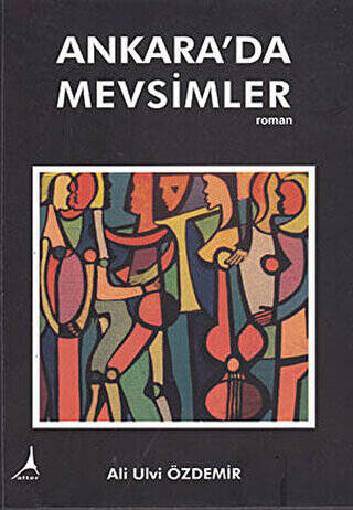 Ankara’da Mevsimler - 1