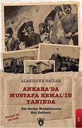 Ankara`da Mustafa Kemal`in Yanında - Dorlion Yayınları