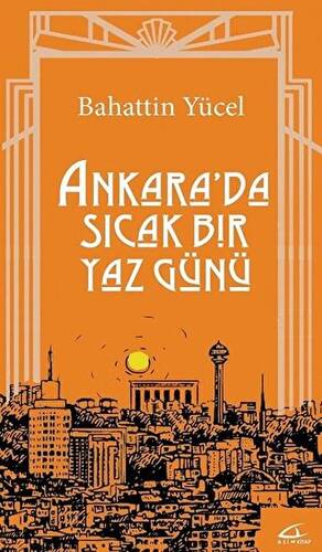 Ankara`da Sıcak Bir Yaz Günü - 1