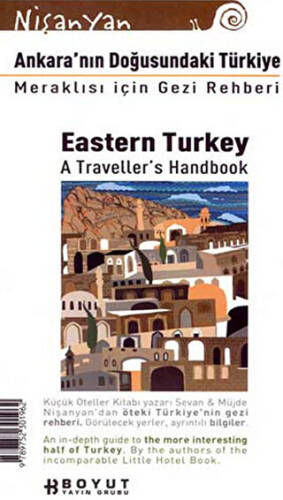 Ankara’nın Doğusundaki Türkiye Meraklısı İçin Gezi Rehberi Eastern Turkey A Traveller’s Handbook - 1