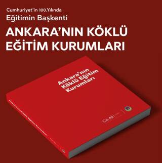 Ankara`nın Köklü Eğitim Kurumları - 1