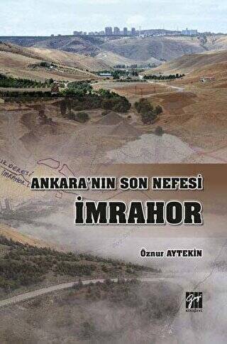 Ankara`nın Son Nefesi İmrahor - 1