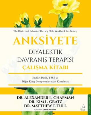 Anksiyete Diyalektik Davranış Terapisi Çalışma Kitabı - 1