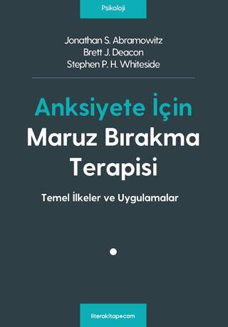Anksiyete İçin Maruz Bırakma Terapisi - 1