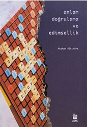 Anlam Doğrulama ve Edimsellik - 1