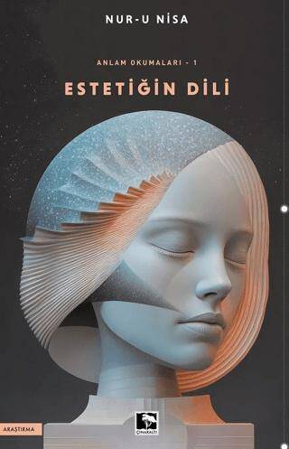 Anlam Okumaları-Estetiğin Dili -1 - 1