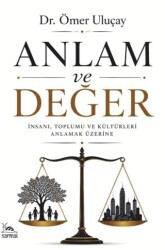 Anlam ve Değer - Sarmal Kitabevi