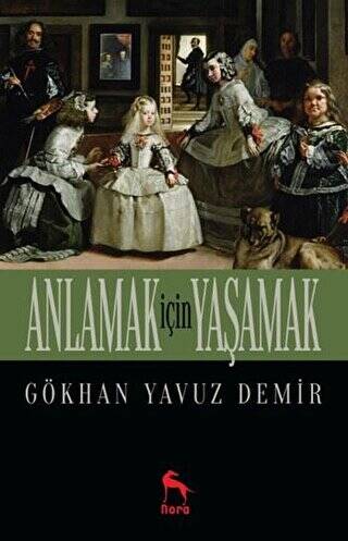 Anlamak İçin Yaşamak - 1