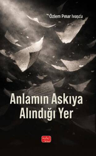 Anlamın Askıya Alındığı Yer - 1