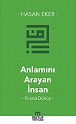 Anlamını Arayan İnsan - 1